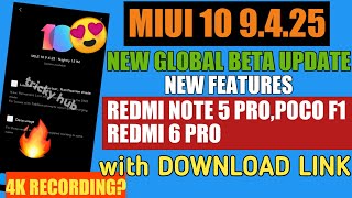 MIUI 10 9.4.25 GLOBAL BETA UPDATE| NEW FEATURES |REDMI NOTE 5 PRO/NOTE 6 PRO,POCO F1 DOWNLOAD LINK