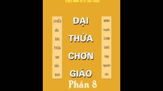 Đại Thừa Chơn Giáo Phần 8 - Cao Đài Chiếu Minh Tam Thanh Vô Vi