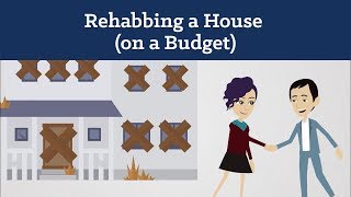 Rehabbing a House (on a Budget)