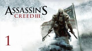 Прохождение Assassin's Creed 3 - Часть 1 — Повторение изученного
