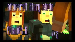 Minecraft Story Mode. Эпизод 6. Прохождение #3 - Убийца найден