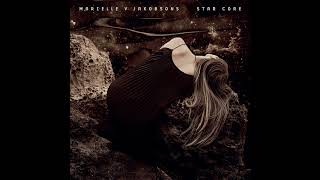 Marielle V Jakobsons - Star Core (full album)