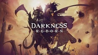 Darkness Reborn - Gameplay Intro - Trailer Full HD