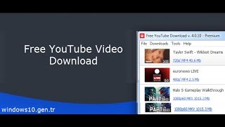 Youtube Video İndir Ücretsiz - Free Youtube Download Nasıl Kurulur?
