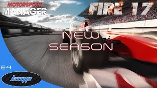 Lets Play Motorsport Manager Modded FIRE Mod Season 1 E4 BlackFyre GT MM