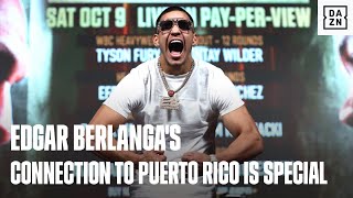 Edgar Berlanga On His Love For Puerto Rico