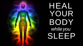 HEAL While you SLEEP ★ Chakra Balancing and Clearing, Healing Guided Meditation