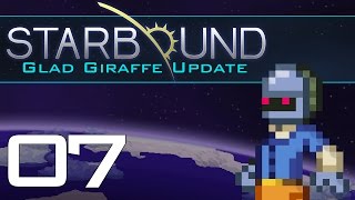 Starbound Glad Giraffe Update ♦ Episode 7 ♦ Desert Explorer [Let's Play]