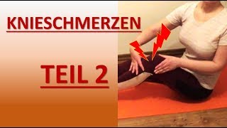 Selbstmassage- Bein (Knieschmerzen) Teil 2