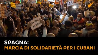 #Spagna: marcia di solidarietà per i cubani
