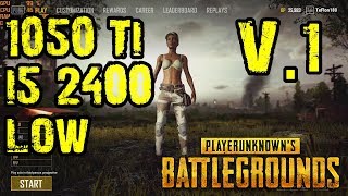 PlayerUnknown's Battlegrounds V.1 (PUBG) [i5 2400 GTX 1050 Ti ] 1080p Dell Optiplex 790 Low Settings