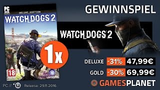 WATCH DOGS 2 GEWINNSPIEL! - und XMAS DEALS! - sponsored by GamesPlanet.com