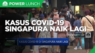 Kasus Covid-19 Singapura Naik Lagi
