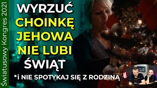 Wyrzuć choinkę, bo #Jehowa nie lubi świąt - zakaz spotykania się z rodziną - 190