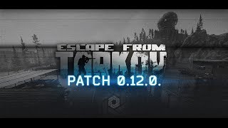 Ночной Тарков - обновление 0.12
