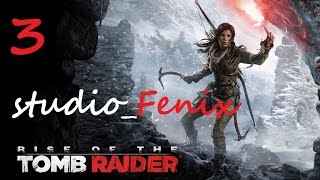 Прохождение Rise of the Tomb Raider — Часть 3: Медведь.