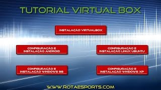 Tutorial Virtualbox - Criando maquina virtual (menu interativo)