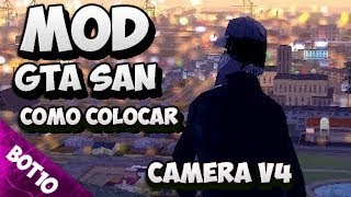 GTA SAN | Como Colocar Mod Câmera v4 Dentro Veículo | San Andreas 2018
