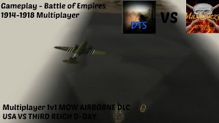 Battle Of Empires : 1914-1918 Multiplayer Airborne Mod 1v1 DAN VS MAXLINK!!!