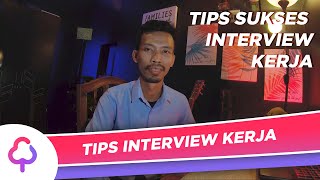 RAHASIA SUKSES INTERVIEW BUAT PARA JOBSEEKER