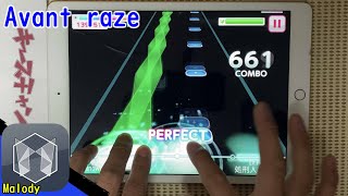 【視聴者創作譜面】Avant raze【Malody】