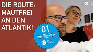 DI'KE EN ROUTE - Die Route: Mautfrei an die Atlantikküste Frankreichs