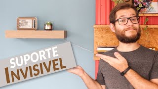 prateleira com suporte invisível por R$15,00