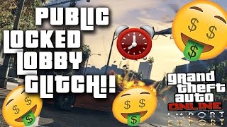 GTAV | LOCKED LOBBY PUBLIC SESSION GLITCH!! | AFTER PATCH 1.37