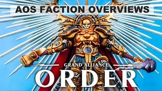 Age of Sigmar Faction Overviews: Grand Alliance Order