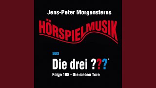 Die drei ??? - Hörspielmusik aus Folge 108 - Die sieben Tore (Teil 2)