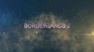 Громила и два брата БУМ ||| Borderlands 2 #1