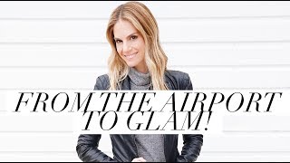 FROM THE AIRPORT TO GLAM!