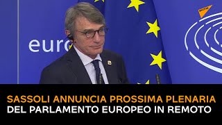 Sassoli annuncia prossima plenaria del Parlamento europeo in remoto: "Spostamenti pericolosi"