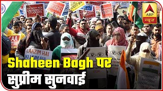 SC To Hear PIL Against Shaheen Bagh Protesters Shortly | ABP News