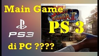 Cara Instal RPCS3 dan Main Game PS3 di PC / Laptop