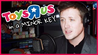 Toys 'R' Us Jingle | MINOR KEY VERSION ?