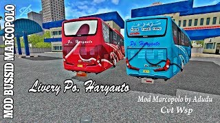 Bussid mod marcopolo || livery po haryanto || wsp mod