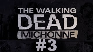 THE WALKING DEAD: MICHONNE (Full Game) - Part 3