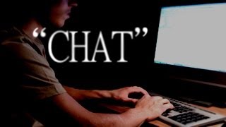 "Chat"| IReadCreepyPastas