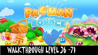 PAC-MAN BOUNCE - 3 STARS WALKTHROUGH LEVEL 36 - 71