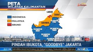 Pindah Ibu Kota, 'Goodbye' Jakarta!