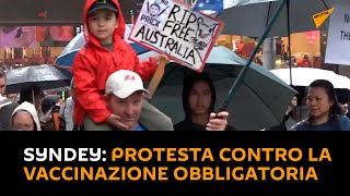 Syndey: in migliaia protestano contro la vaccinazione obbligatoria
