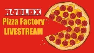 Roblox Livestream: Pizza Factory Tycoon (With TotalCretin)