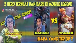 HANABI VS VALIR SIAPA YANG PALING TER OP ? - MOBILE LEGEND INDONESIA #13