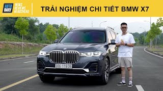 Trải nghiệm chi tiết BMW X7 - Một chiếc xe đã qua sử dụng thực sự thú vị