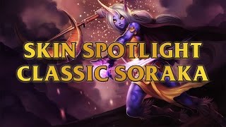 Classic Soraka Ability Update/Skin Spotlight