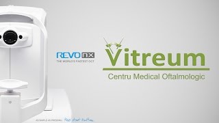 Tomografia & Angiografia tomografică oculară - Clinica Vitreum - Revo NX - Optopol