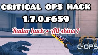 CRITICAL OPS NEW HACK (ALL SKINS UNLOCHED+RADAR HACK)