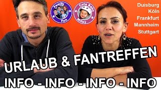 FANTREFFEN - Urlaubsreise - Snapchat - Instagram - WICHTIGE INFOS