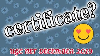 Certificate of December 2019 NET Exam? Issue Date?